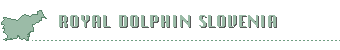 Royal Dolphin Slovenija